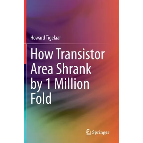 How Transistor Area Shrank by 1 Million Fold
