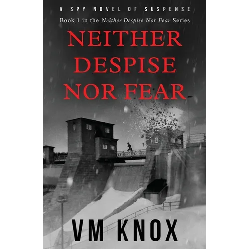 Neither Despise Nor Fear