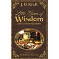 Little Gems of Wisdom: Advice from Grandpa