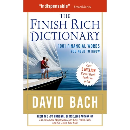 The Finish Rich Dictionary: 1001 Financial Words You Need to Know