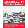 A Brief History of the 4th Marines