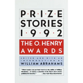Prize Stories 1992: The O. Henry Awards