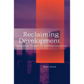 Reclaiming Development: Independent Thought and Caribbean Community
