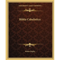 Biblia Cabalistica