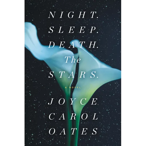 Night. Sleep. Death. the Stars.