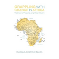 Grappling With Change in Africa: The Dream of Prosperity using African Wisdom