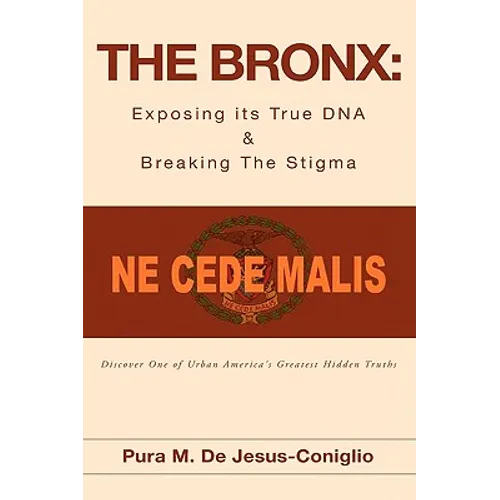 The Bronx: Exposing its True DNA & Breaking The Stigma