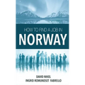 How to Find a Job in Norway