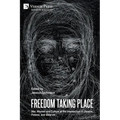 Freedom Taking Place: War, Women and Culture at the Intersection of Ukraine, Poland, and Belarus