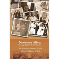 Newtown Alive: : Courage, Dignity, Determination