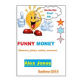 FUNNY MONEY (Humour, Jokes, Satire, Sarcasm)