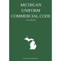 Michigan Uniform Commercial Code: 2014 Edition