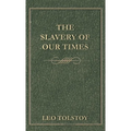 Slavery Of Our Times