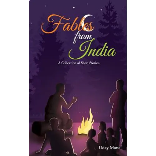Fables from India: A Collection of Short Stories