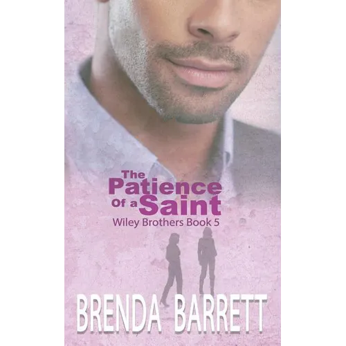 The Patience of a Saint