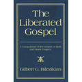 The Liberated Gospel