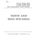 FM 20-15 Tents and Tent Pitching, by War Department, United States