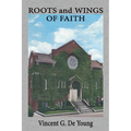 Roots and Wings of Faith