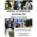 Animal Acupressure Illustrated: Volume 2 Farm Animals