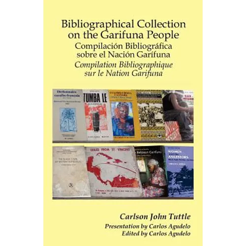 Bibliographical Collection on the Garifuna People