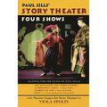 Paul Sills' Story Theater: Four Shows