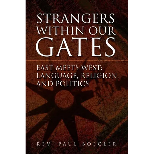 Strangers Within Our Gates