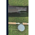 The Art of Angling: As Practised in Scotland
