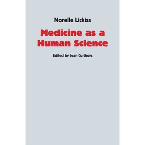 Medicine as a Human Science