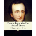 Poemas: Edgar Allan Poe: Spanish Edition