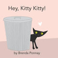 Hey, Kitty Kitty!