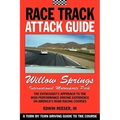 Race Track Attack Guide - Willow Springs