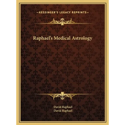 Raphael's Medical Astrology