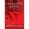 On A Life's Edge