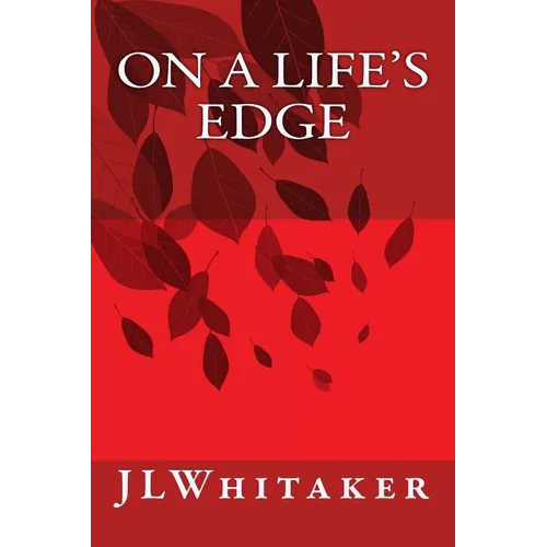 On A Life's Edge