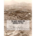 The Mines, Miners and Minerals of Utah