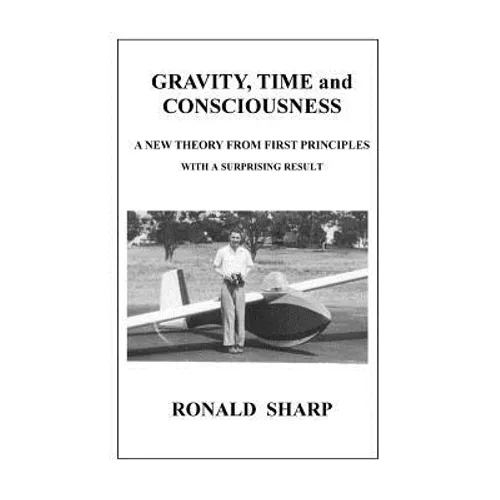 Gravity, Time and Consciousness