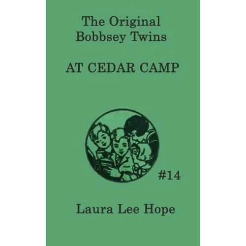 The Bobbsey Twins at Cedar Camp