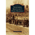 Northern Kentucky's Dixie Highway