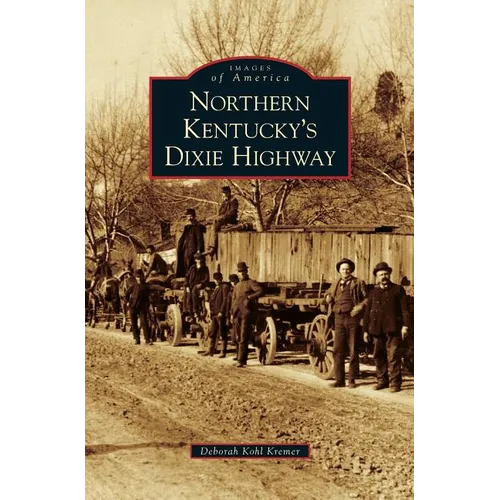 Northern Kentucky's Dixie Highway