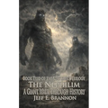 The Nephilim, a Giant Walk Through History