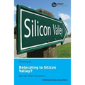 Thinking of... Relocating to Silicon Valley? Ask the Smart Questions