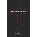 The Bible of 2Pac: The Book of Pac