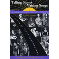 Telling Stories, Writing Songs: An Album of Texas Songwriters