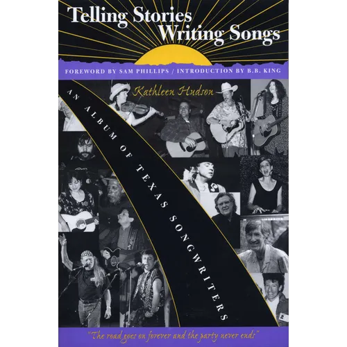 Telling Stories, Writing Songs: An Album of Texas Songwriters