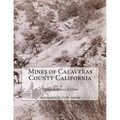 Mines of Calaveras County California