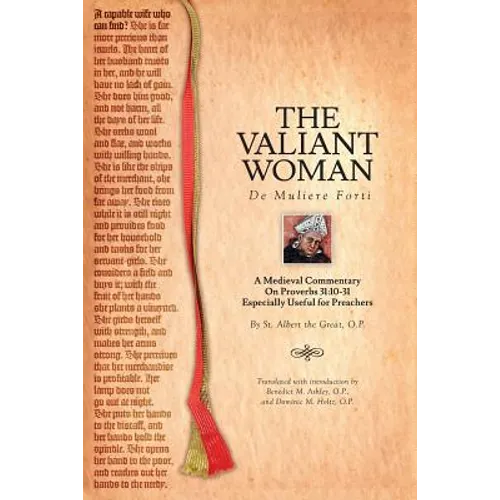 The Valiant Woman: A Medieval Commentary on Proverbs 31:10-31