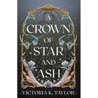 A Crown of Star & Ash - Paperback