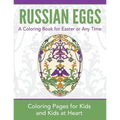 Russian Eggs: Coloring Pages for Kids and Kids at Heart