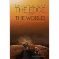 Falling Off the Edge of the World