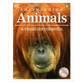 Animals: A Visual Encyclopedia of the Animal Kingdom